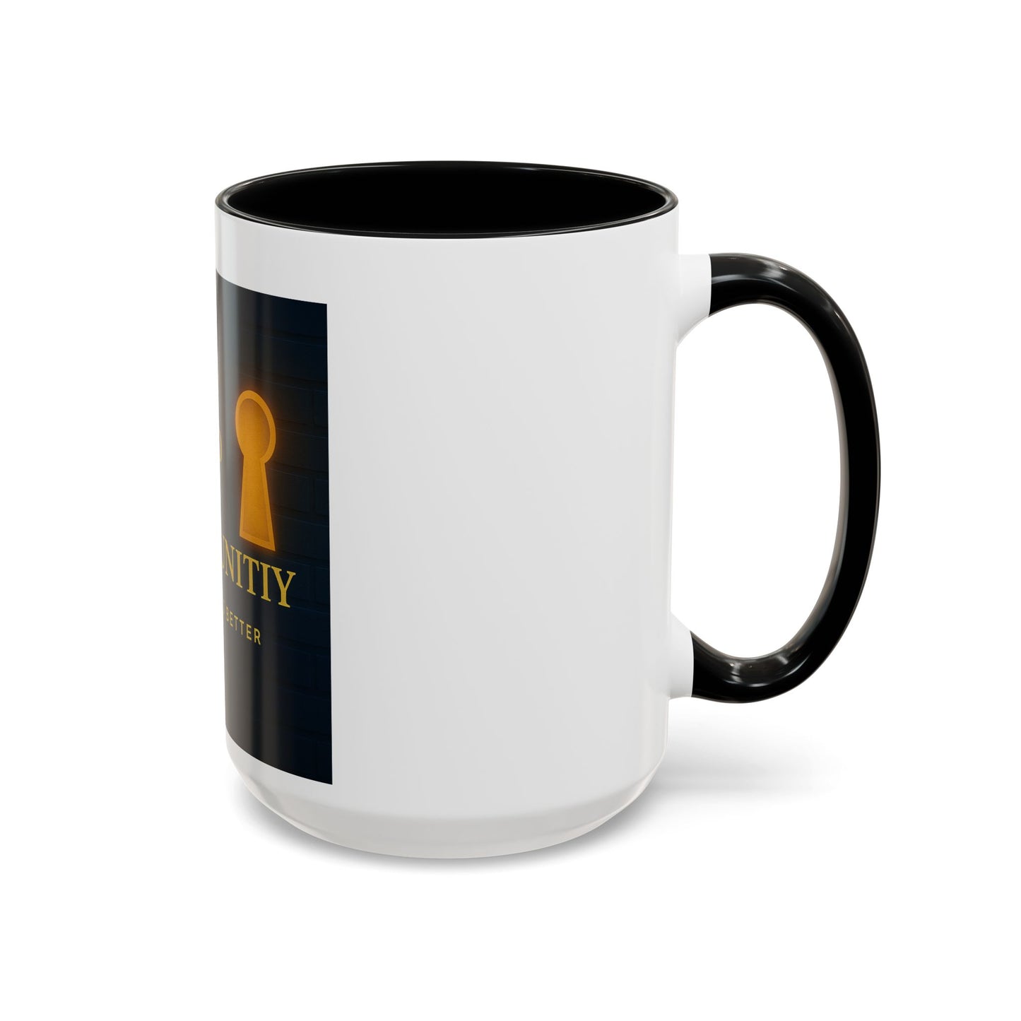 Be the Key to Your Opportunity Coffee Mug — Motivational Inspirational 11/15oz