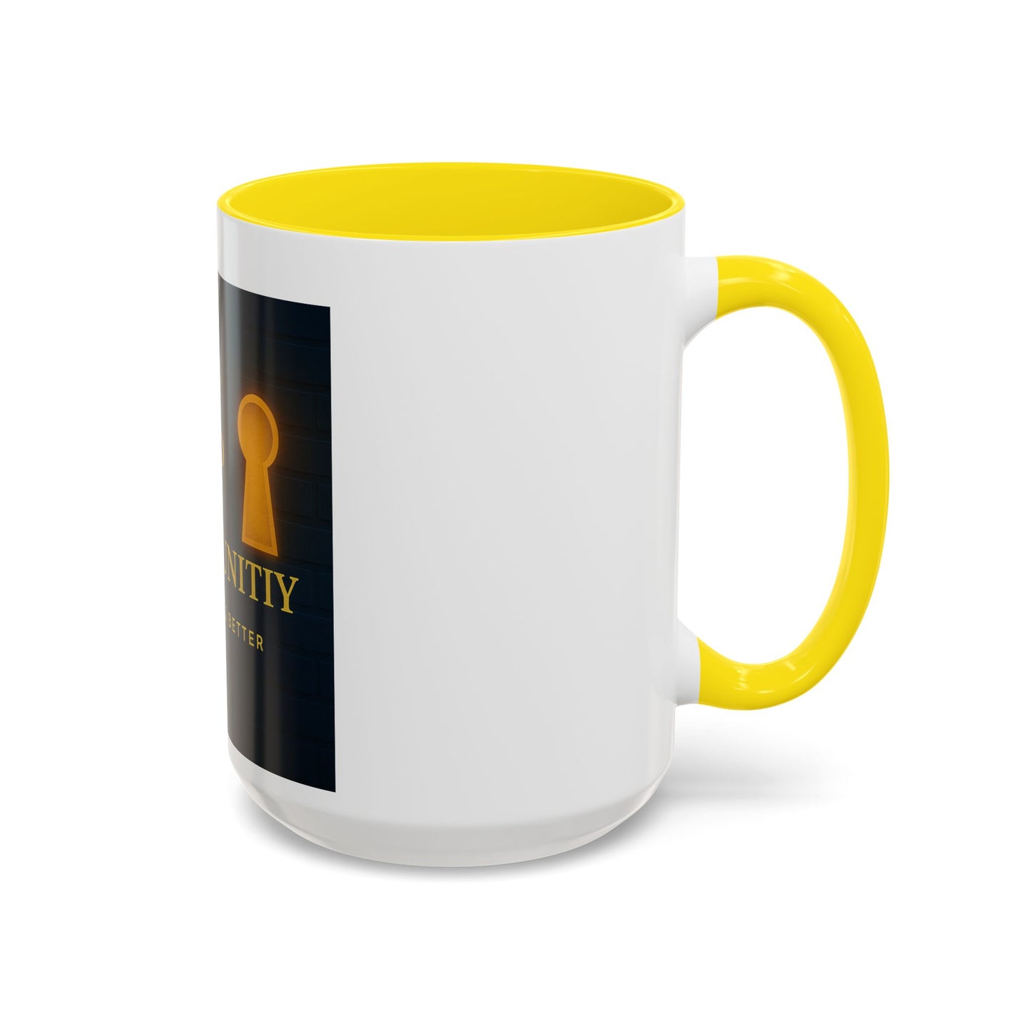 Be the Key to Your Opportunity Coffee Mug — Motivational Inspirational 11/15oz