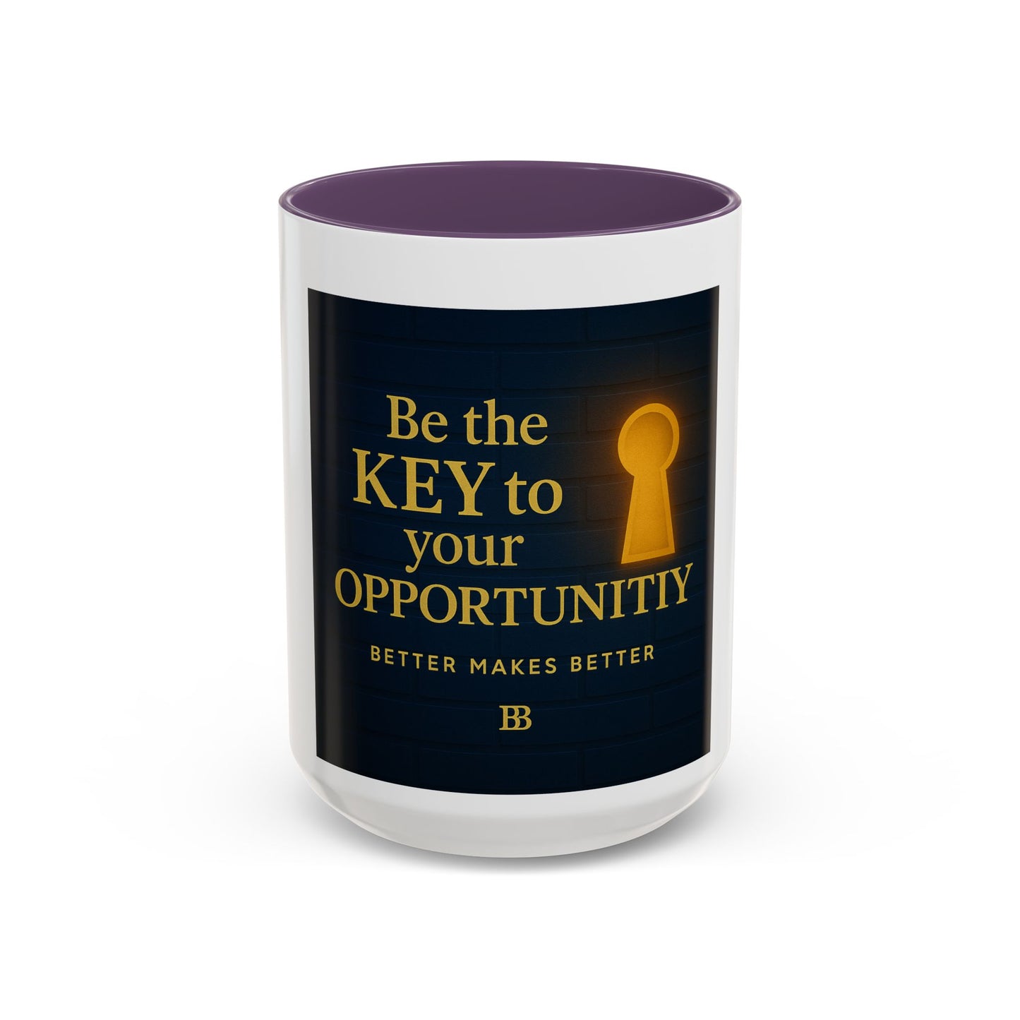 Be the Key to Your Opportunity Coffee Mug — Motivational Inspirational 11/15oz