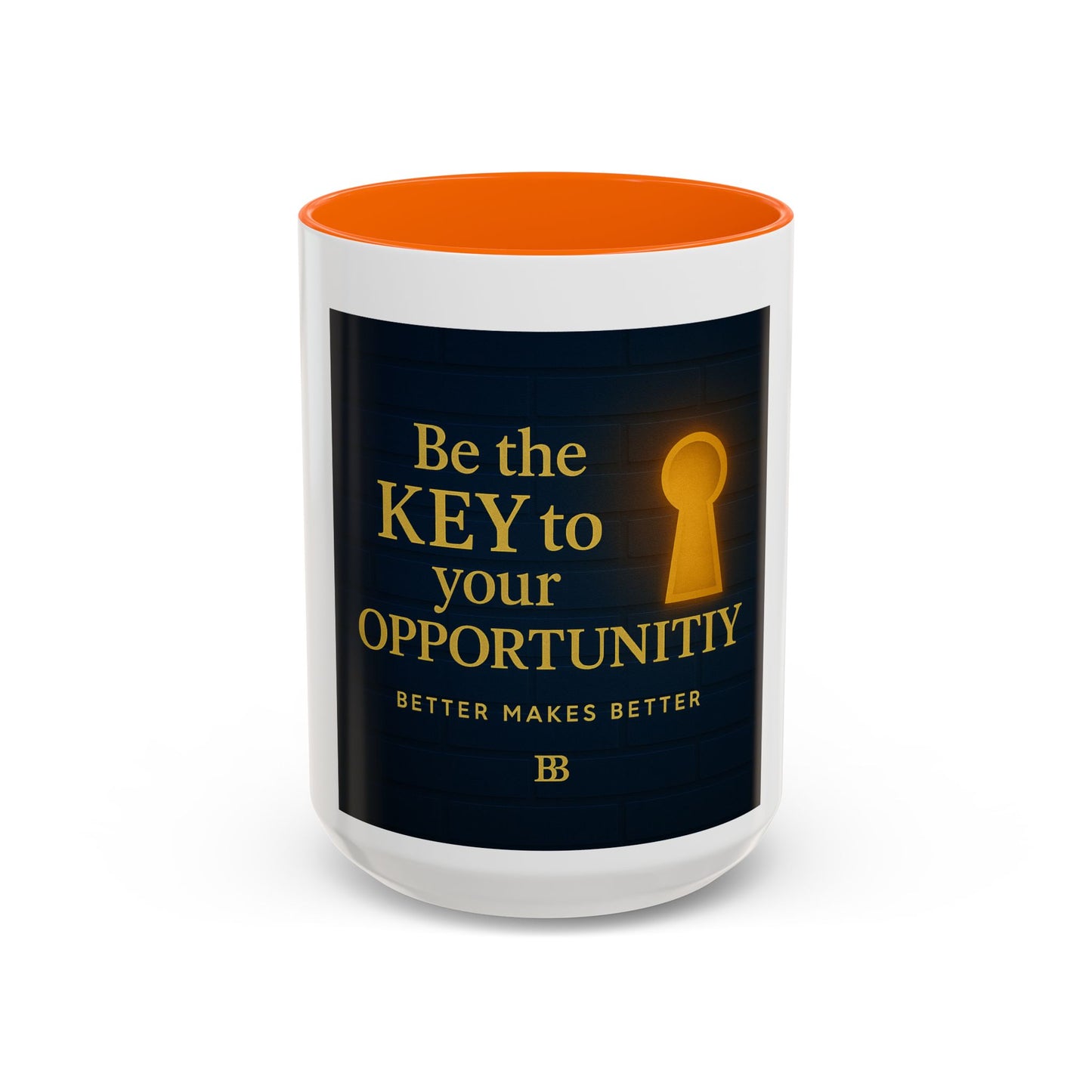 Be the Key to Your Opportunity Coffee Mug — Motivational Inspirational 11/15oz