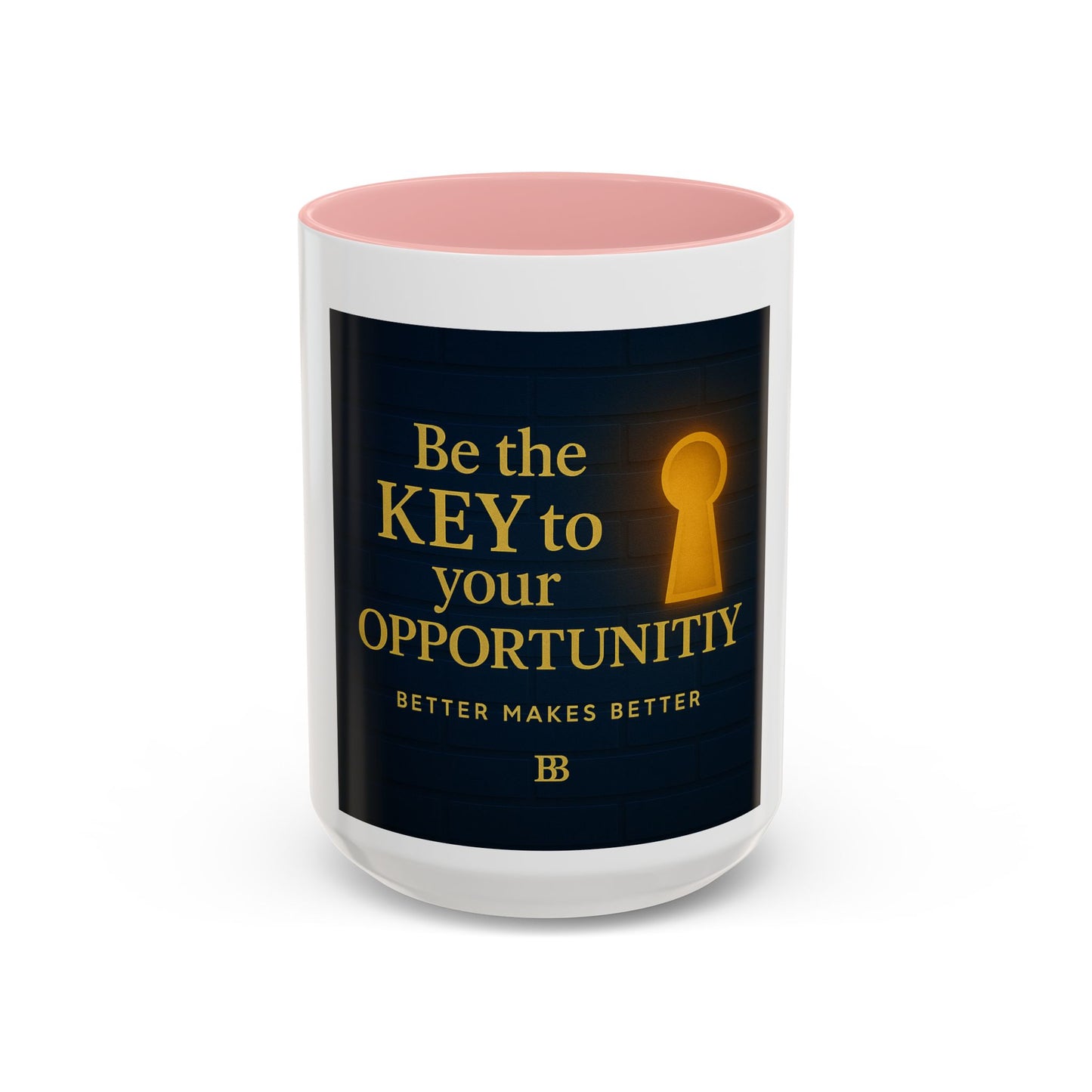 Be the Key to Your Opportunity Coffee Mug — Motivational Inspirational 11/15oz