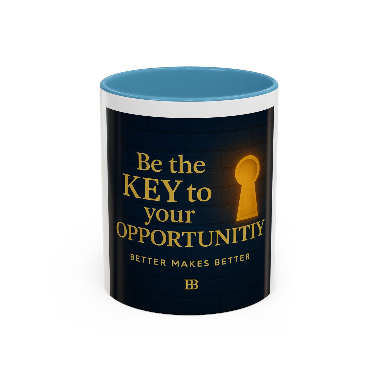 Be the Key to Your Opportunity Coffee Mug — Motivational Inspirational 11/15oz