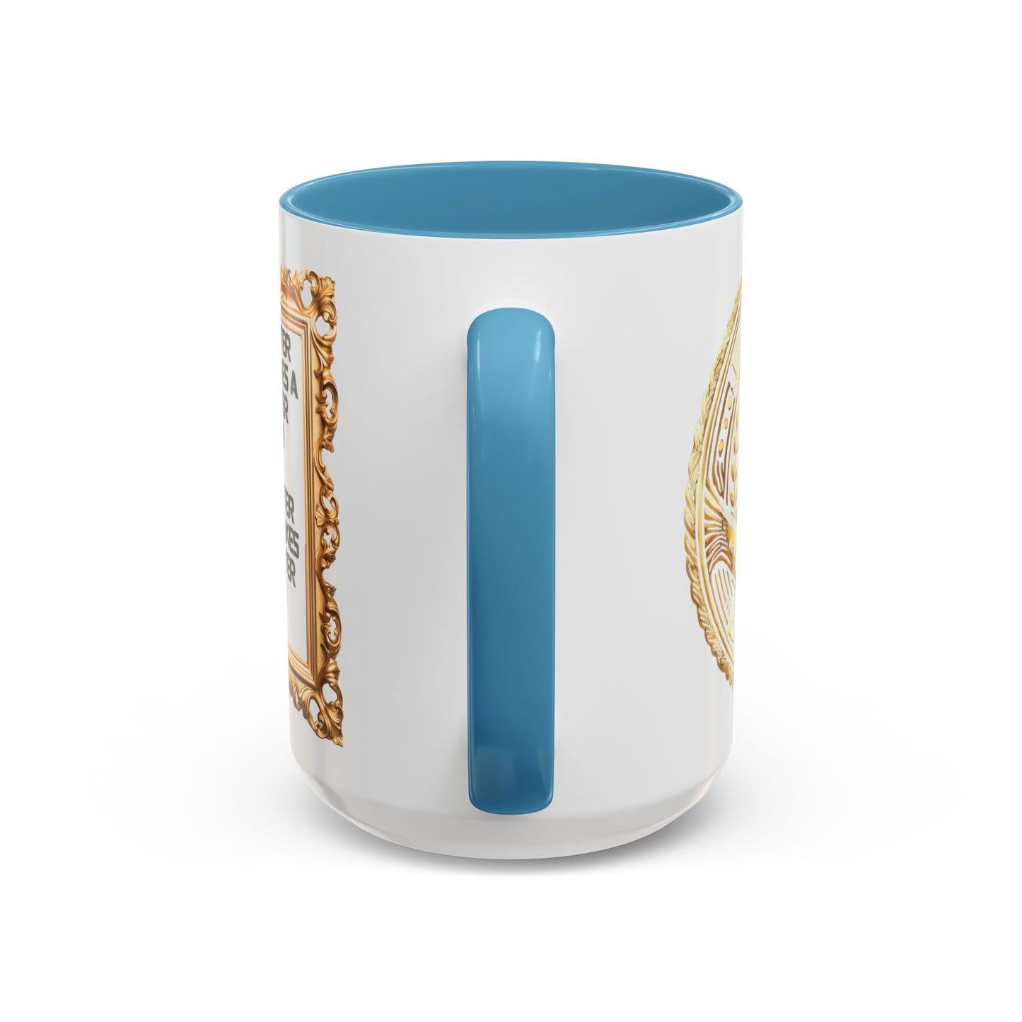 Inspirational Accent Coffee Mug - "A Better Me, Makes A Better You" - 11 & 15oz.