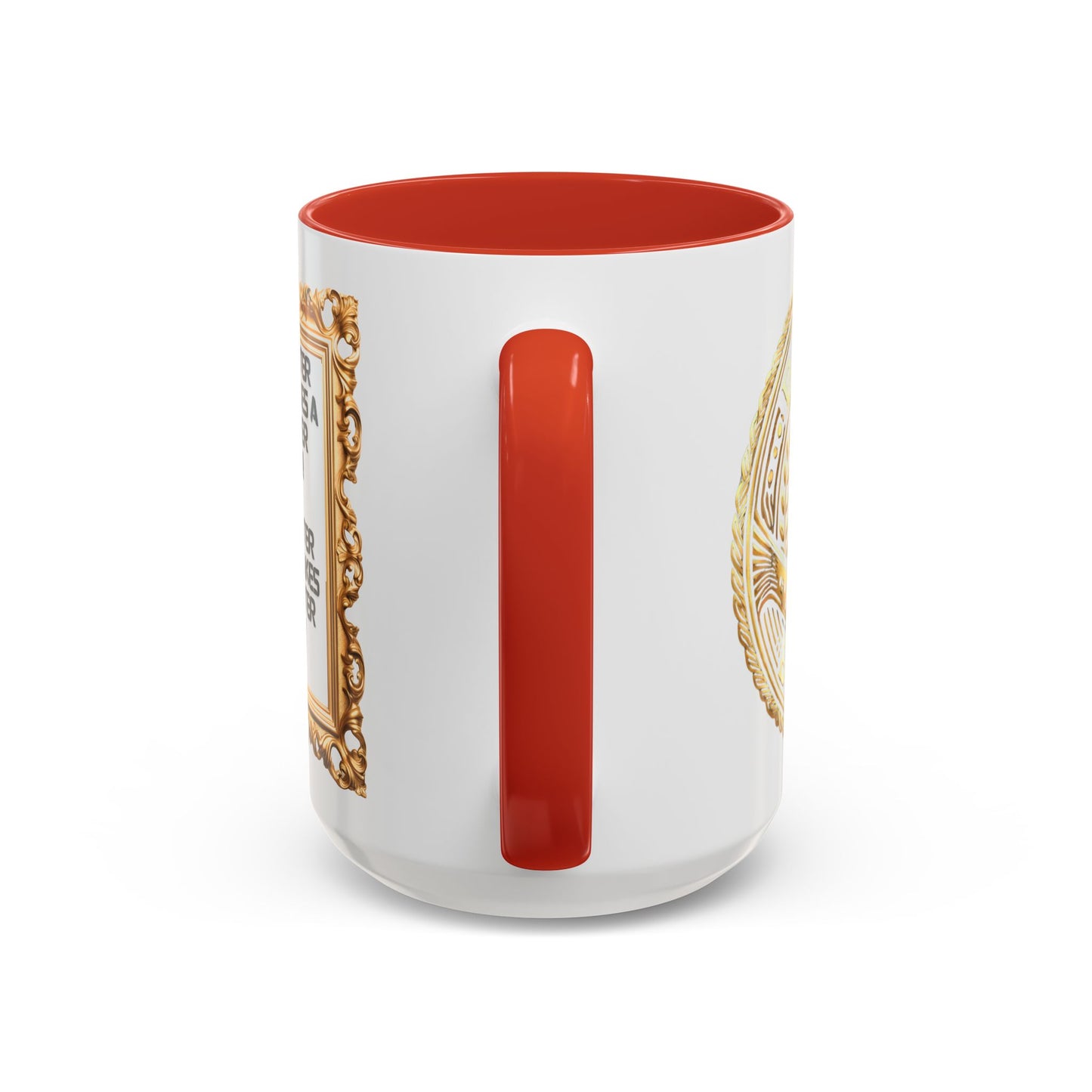 Inspirational Accent Coffee Mug - "A Better Me, Makes A Better You" - 11 & 15oz.