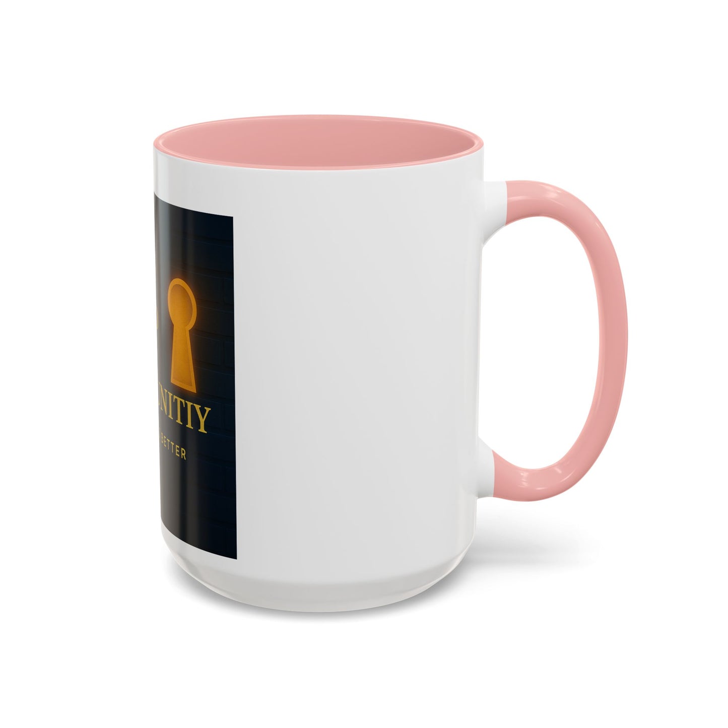 Be the Key to Your Opportunity Coffee Mug — Motivational Inspirational 11/15oz